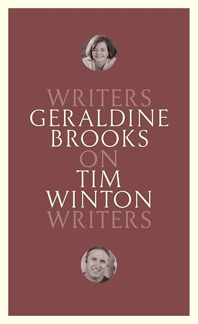 On Tim Winton: Writers on Writers