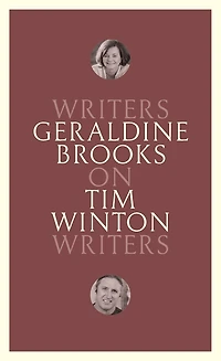 On Tim Winton: Writers on Writers