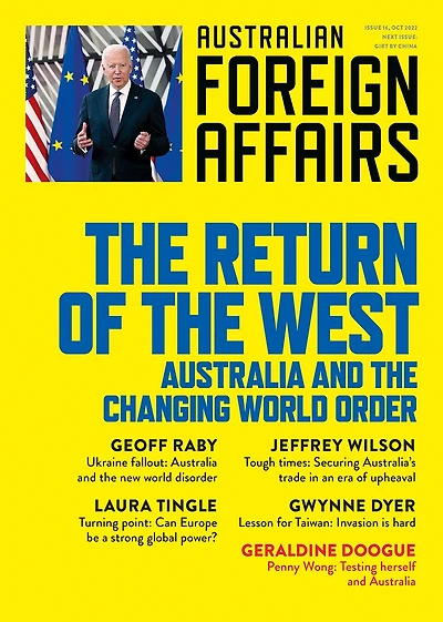 The Return of the West: Australia and the Changing World Order: Australian Foreign Affairs 16