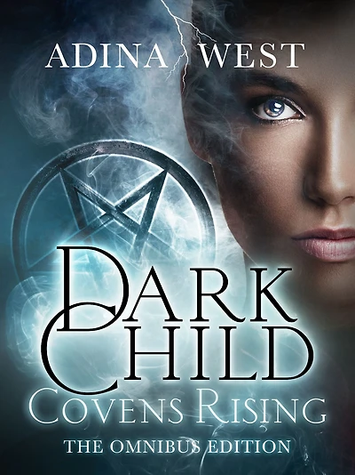 Dark Child (Bloodsworn): Omnibus Edition