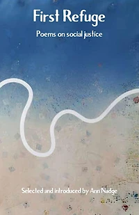 First Refuge: Poems on social justice