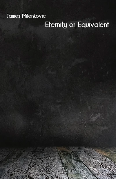 Eternity or Equivalent