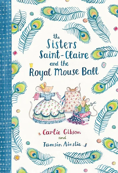 The Sisters Saint-Claire and the Royal Mouse Ball
