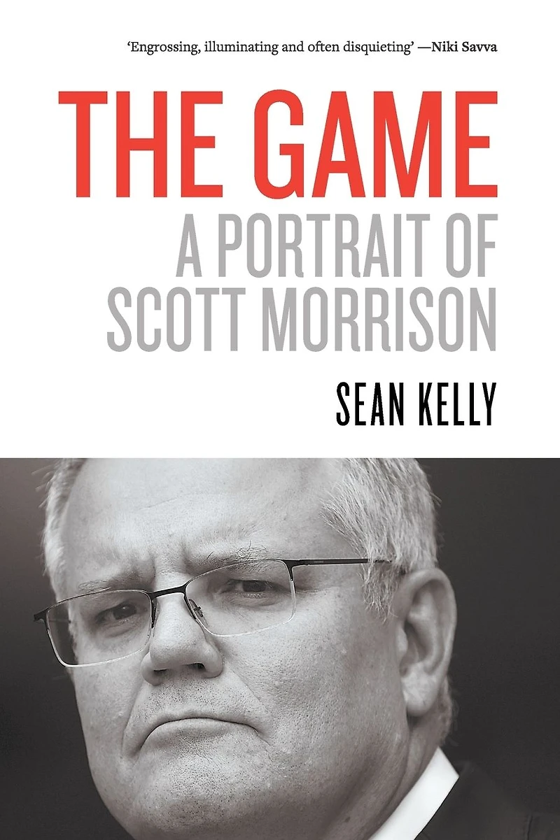 The Game: A Portrait of Scott Morrison