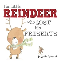 The Little Reindeer Who Lost His Presents