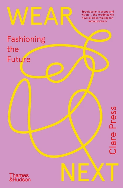 Wear Next: Fashioning the future