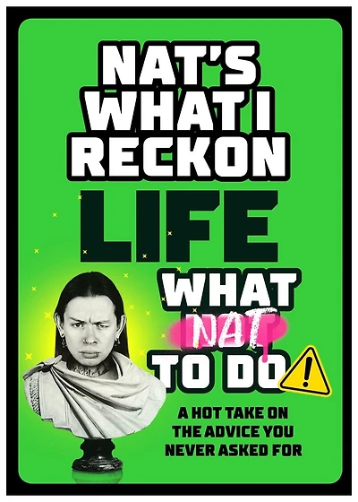 Life: What Nat to Do