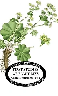 First Studies of Plant Life
