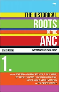 The Historical Roots of the ANC