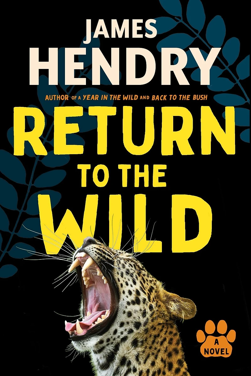 Return to the Wild: A Novel