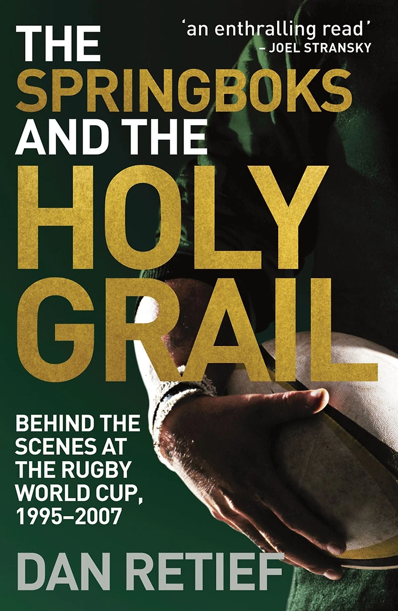 The Springboks and the Holy Grail: Behind the scenes at the Rugby World Cup, 1995-227