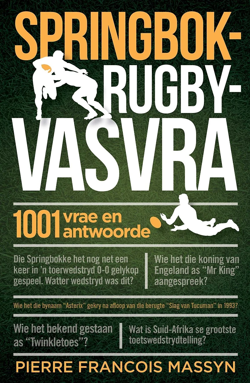 Springbok-rugbyvasvra: 1001 vrae en antwoorde