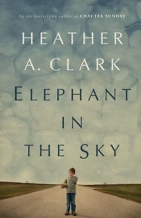 Elephant the Sky: A Novel