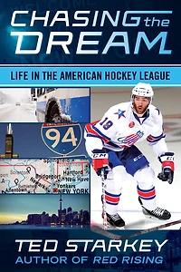 Chasing the Dream: Life American Hockey League