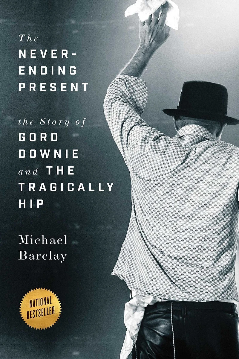 the Never-Ending Present: Story of Gord Downie and Tragically Hip