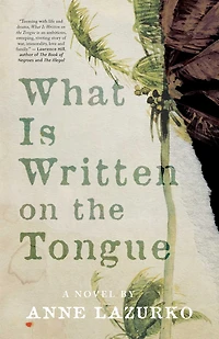 What Is Written on the Tongue: A Novel