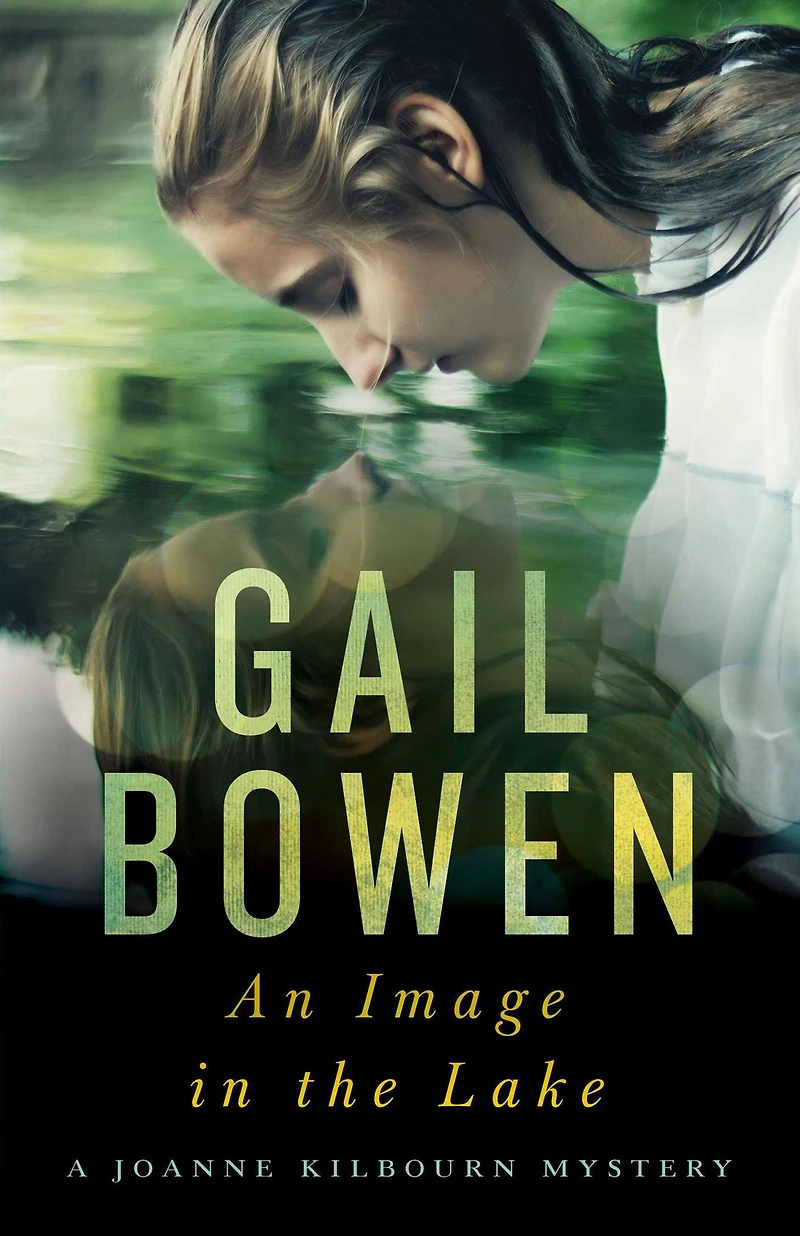 An Image the Lake: A Joanne Kilbourn Mystery