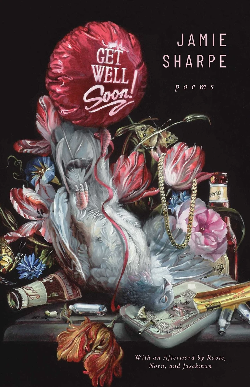 Get Well Soon: Poems