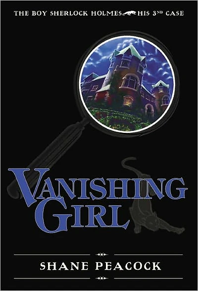Vanishing Girl (Boy Sherlock Holmes Series #3)