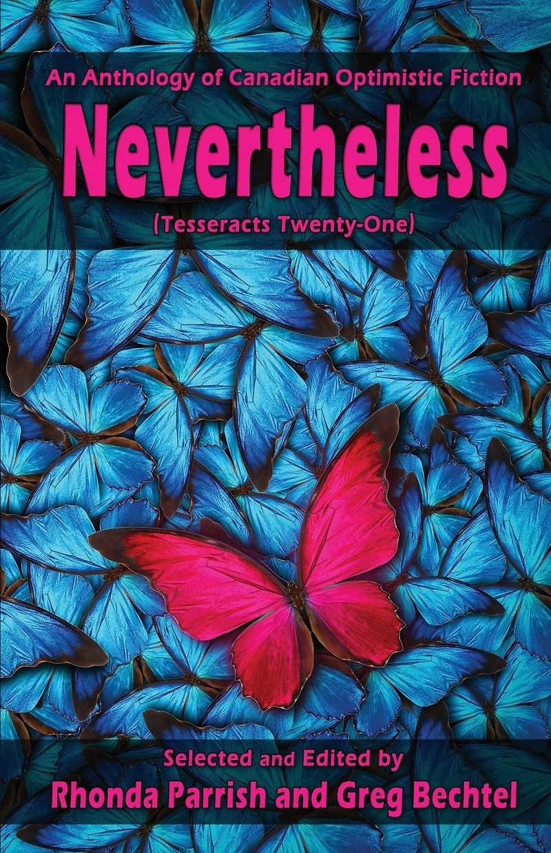 Nevertheless (Tesseracts Twenty-One)
