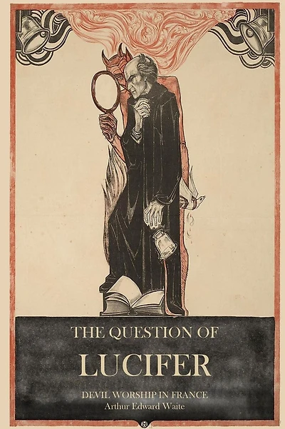 The Question of Lucifer: Devil Worship in France