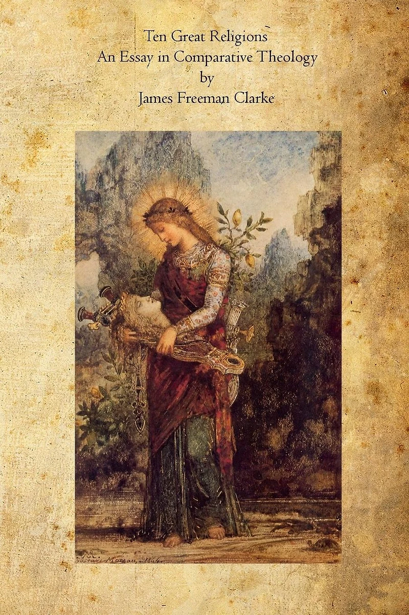 TEN GREAT RELIGIONS - An essay comparative theology