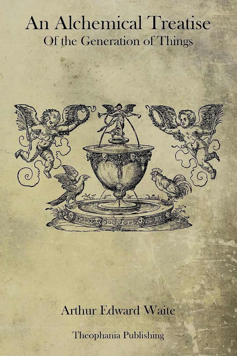 An Alchemical Treatise Of the Generation of Things