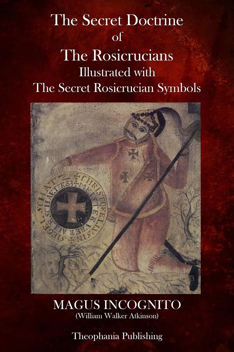 the Secret Doctrine of Rosicrucians
