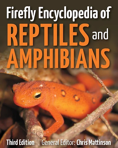 Firefly Encyclopedia of Reptiles and Amphibians