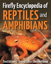 Firefly Encyclopedia of Reptiles and Amphibians