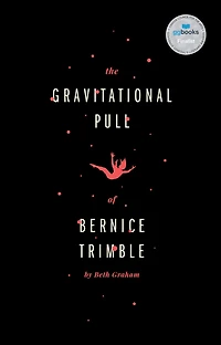 The Gravitational Pull of Bernice Trimble