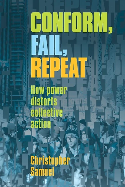 Conform, Fail, Repeat: How Power Distorts Collective Action
