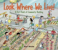 Look Where We Live!: A First Book of Community Building