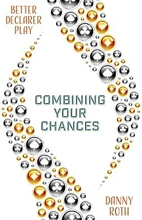 Combining Your Chances