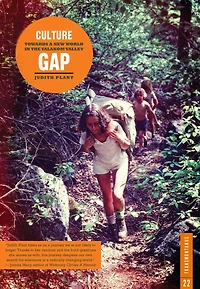 Culture Gap: Towards a New World the Yalakom Valley