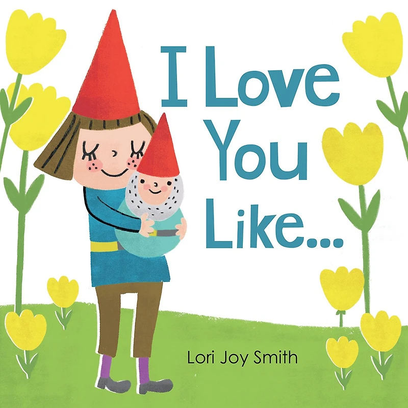I Love You Like .