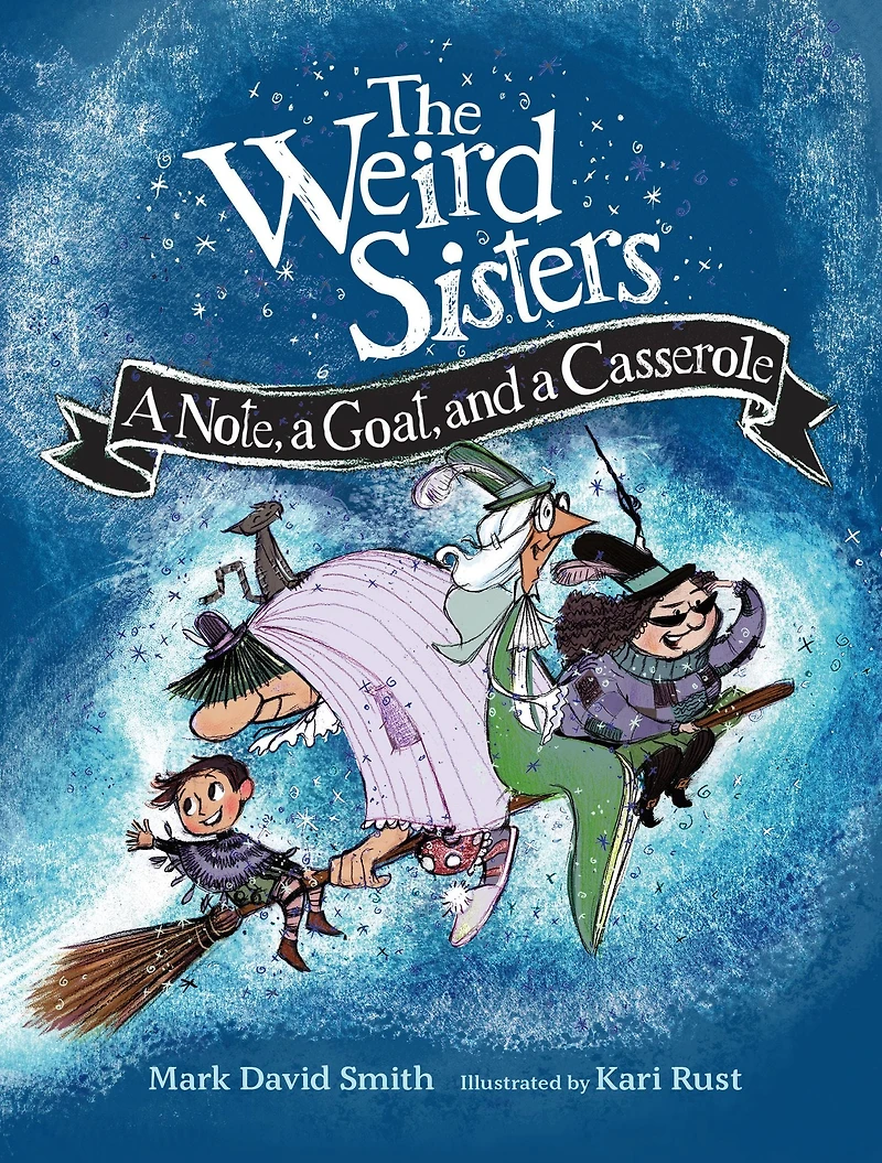 The Weird Sisters: a Note, Goat, and Casserole