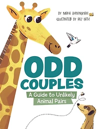 Odd Couples: A Guide to Unlikely Animal Pairs