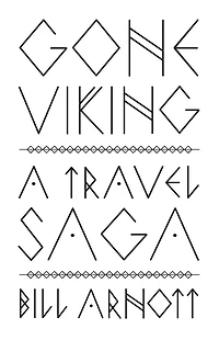 Gone Viking: A Travel Saga