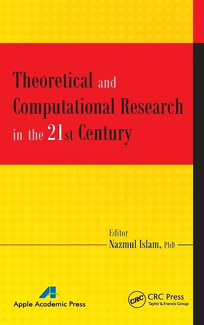 Theoretical and Computational Research the 21st Century