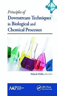 Principles of Downstream Techniques Biological and Chemical Processes
