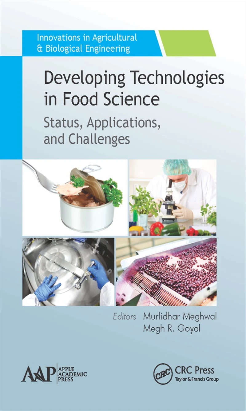 Developing Technologies Food Science: Status, Applications, and Challenges