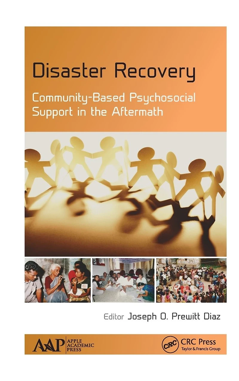 Disaster Recovery: Community-Based Psychosocial Support the Aftermath