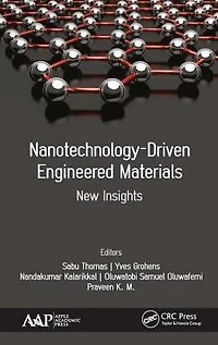 Nanotechnology-Driven Engineered Materials: New Insights
