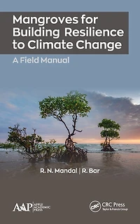 Mangroves for Building Resilience to Climate Change