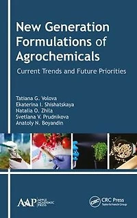 New Generation Formulations of Agrochemicals: Current Trends and Future Priorities