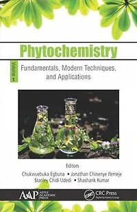 Phytochemistry: Volume 1: Fundamentals, Modern Techniques, and Applications