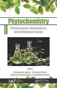 Phytochemistry: Volume 2: Pharmacognosy, Nanomedicine, and Contemporary Issues