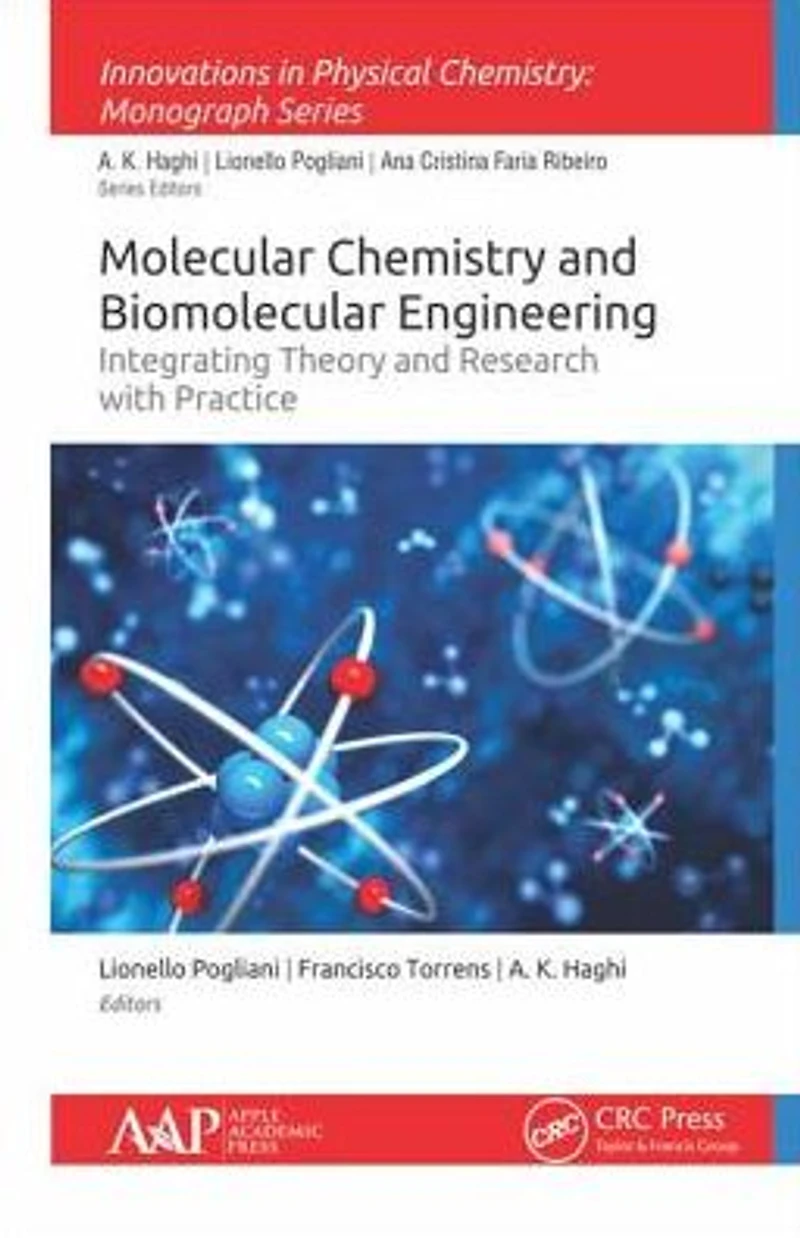 Molecular Chemistry and Biomolecular Engineering: Integrating Theory Research with Practice