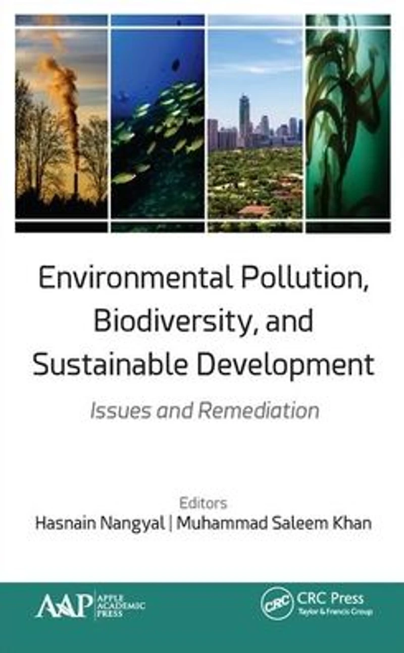 Environmental Pollution, Biodiversity, and Sustainable Development: Issues Remediation